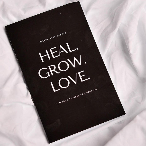 HEAL. GROW. LOVE.
