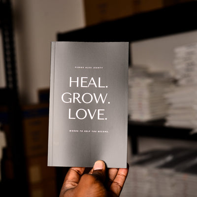 HEAL. GROW. LOVE.