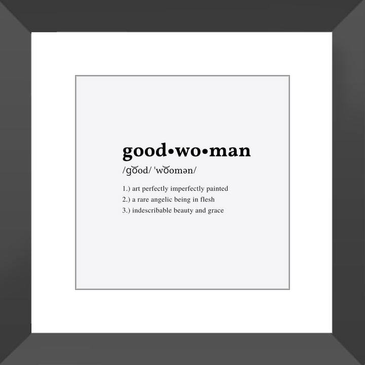Wall Gallery Photo Frame with Good Woman Print for Wall Decor or Tabletop Display