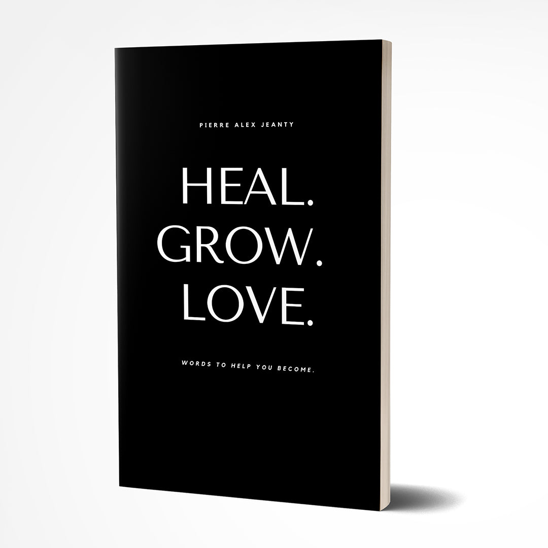 HEAL. GROW. LOVE.