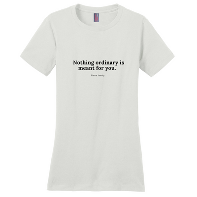 Nothing Ordinary Women's Short Sleeve Crew Neck T-Shirt