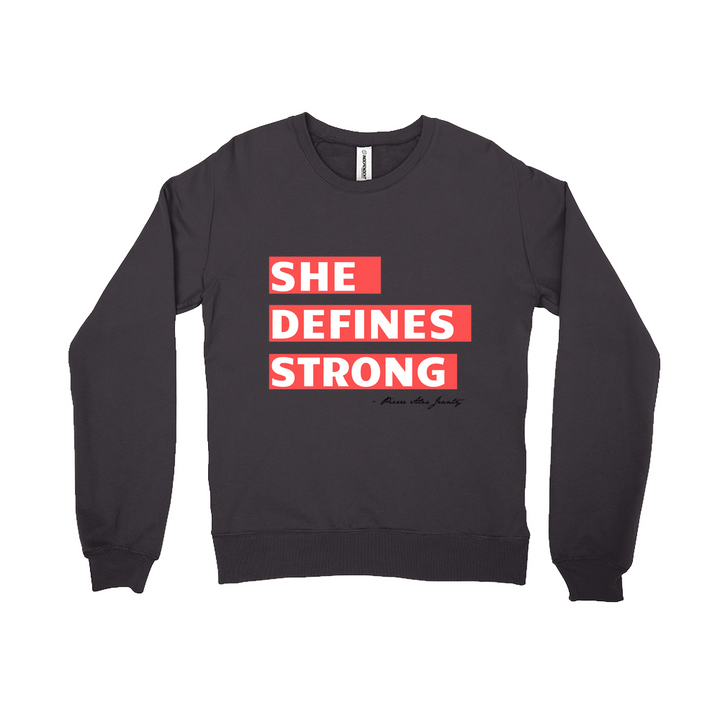 She Defines Strong Unisex Crewneck Sweatshirt
