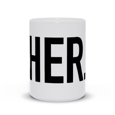 White HER. Mug